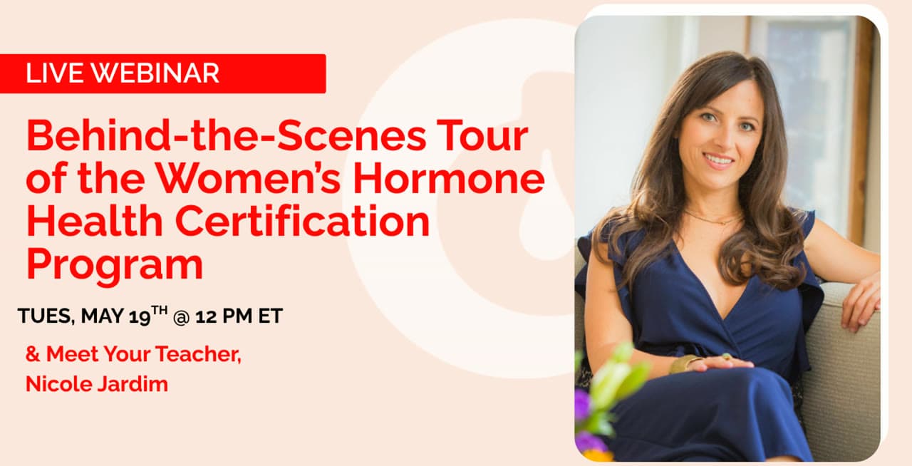 Behind-the-Scenes Tour of the Women's Hormone Health Certification Program with Nicole Jardim